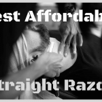 best affordable straight razor