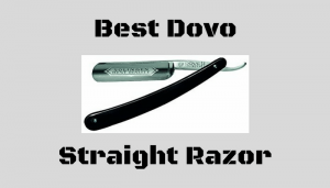 best dovo straight razor review (2) (1)