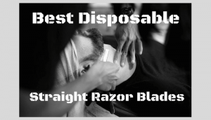 disposable best straight razor blades