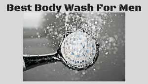 Best Body Wash For Men