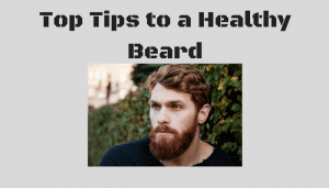 healthy beard tips
